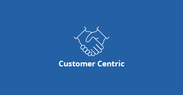 Customer Centric